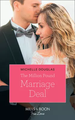 The Million Pound Marriage Deal, Michelle Douglas