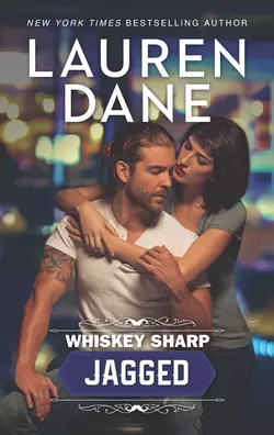 Whiskey Sharp: Jagged Lauren Dane