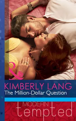 The Million-Dollar Question, Kimberly Lang