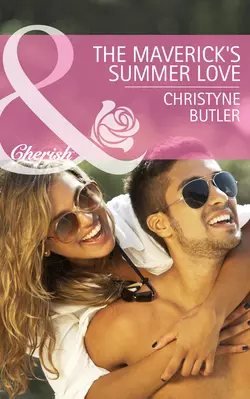 The Maverick′s Summer Love, Christyne Butler