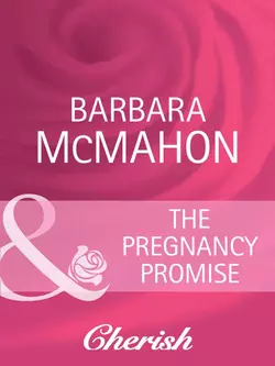 The Pregnancy Promise Barbara McMahon