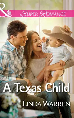 A Texas Child Linda Warren