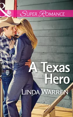 A Texas Hero Linda Warren