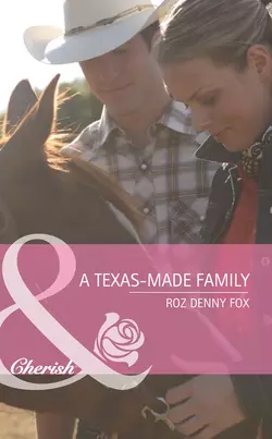 A Texas-Made Family, Roz Fox