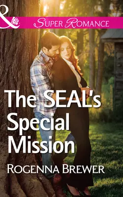 The SEAL′s Special Mission, Rogenna Brewer