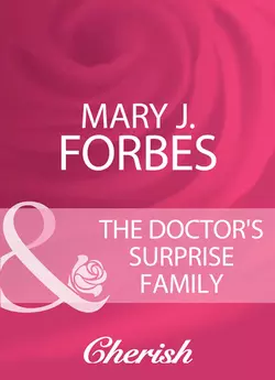 The Doctor′s Surprise Family Mary Forbes