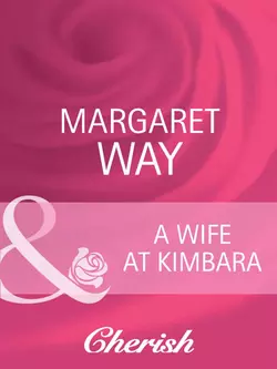 A Wife At Kimbara Margaret Way