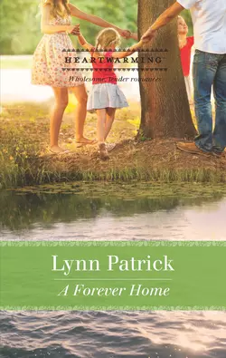 A Forever Home, Lynn Patrick