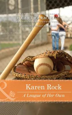 A League of Her Own Karen Rock