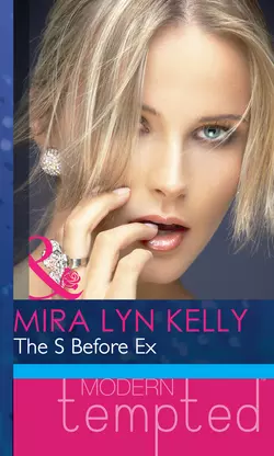 The S Before Ex Mira Kelly