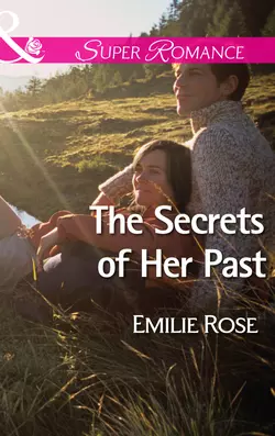 The Secrets of Her Past, Emilie Rose