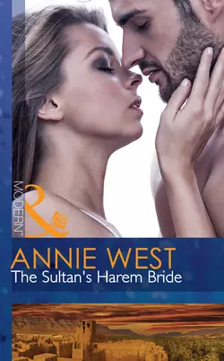 The Sultan′s Harem Bride, Annie West