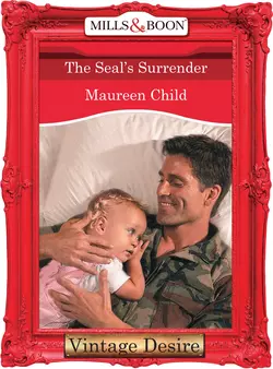 The Seal′s Surrender, Maureen Child