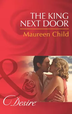 The King Next Door Maureen Child