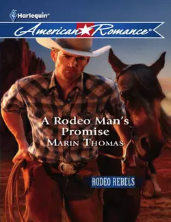 A Rodeo Man′s Promise, Marin Thomas