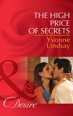 The High Price of Secrets Yvonne Lindsay