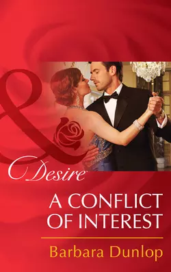 A Conflict of Interest Barbara Dunlop