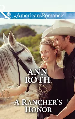 A Rancher′s Honor, Ann Roth