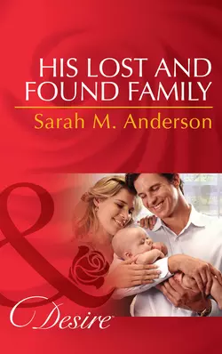 His Lost and Found Family, Sarah Anderson