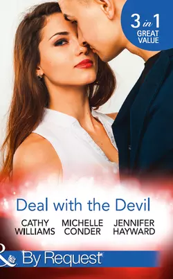 Deal With The Devil: Secrets of a Ruthless Tycoon / The Most Expensive Lie of All / The Magnate′s Manifesto, Кэтти Уильямс