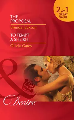 The Proposal / To Tempt a Sheikh: The Proposal, Brenda Jackson