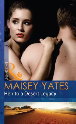 Heir to a Desert Legacy, Maisey Yates