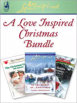 A Love Inspired Christmas Bundle: In the Spirit of...Christmas  The Christmas Groom  One Golden Christmas Lenora Worth и Deb Kastner