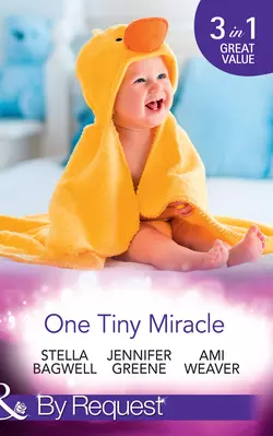 One Tiny Miracle: Branded with his Baby / The Baby Bump / An Accidental Family, Jennifer Greene