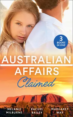 Australian Affairs: Claimed: Dr Chandler′s Sleeping Beauty / Countering His Claim / Australia′s Maverick Millionaire, Margaret Way