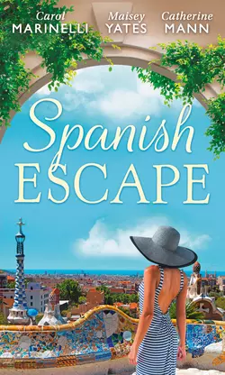 Spanish Escape: The Playboy of Puerto Banús / A Game of Vows / For the Sake of Their Son, Maisey Yates