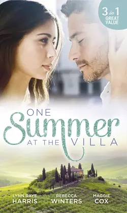 One Summer at The Villa: The Prince′s Royal Concubine / Her Italian Soldier / A Devilishly Dark Deal, Rebecca Winters