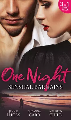 One Night: Sensual Bargains: Nine Months to Redeem Him / A Deal with Benefits / After Hours with Her Ex, Дженни Лукас