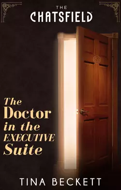 The Doctor In The Executive Suite, Tina Beckett