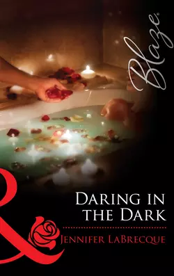 Daring in the Dark, JENNIFER LABRECQUE