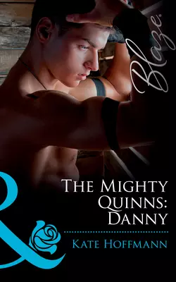 The Mighty Quinns: Danny, Kate Hoffmann