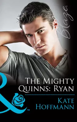 The Mighty Quinns: Ryan, Kate Hoffmann