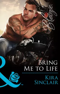 Bring Me to Life Kira Sinclair