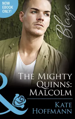 The Mighty Quinns: Malcolm, Kate Hoffmann