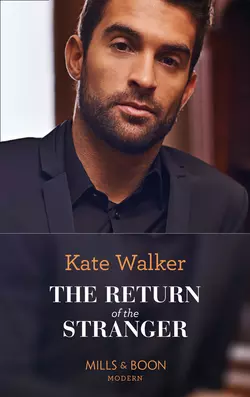 The Return of the Stranger, Kate Walker