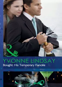 Bought: His Temporary Fiancée, Yvonne Lindsay