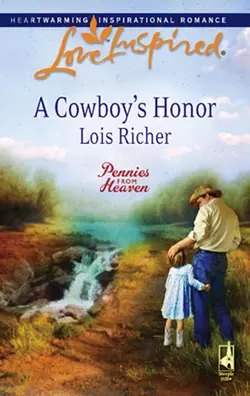 A Cowboy′s Honor Lois Richer