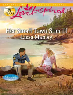 Her Small-Town Sheriff Lissa Manley