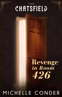 Revenge in Room 426 Michelle Conder