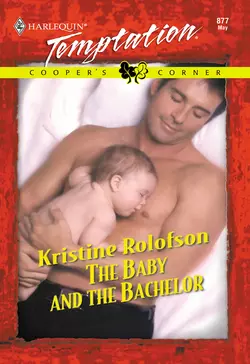 The Baby And The Bachelor, Kristine Rolofson