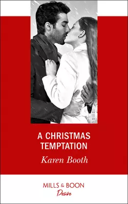 A Christmas Temptation Karen Booth