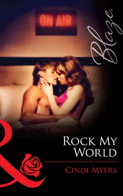 Rock My World, Cindi Myers