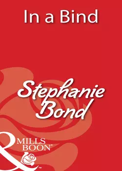 In a Bind Stephanie Bond