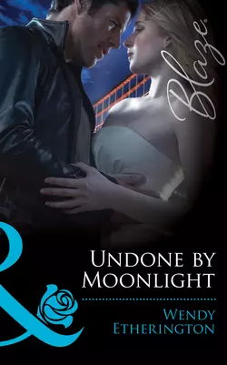 Undone by Moonlight Wendy Etherington