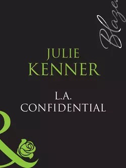 L.A. Confidential Julie Kenner