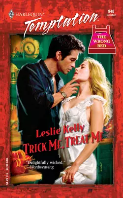 Trick Me  Treat Me Leslie Kelly